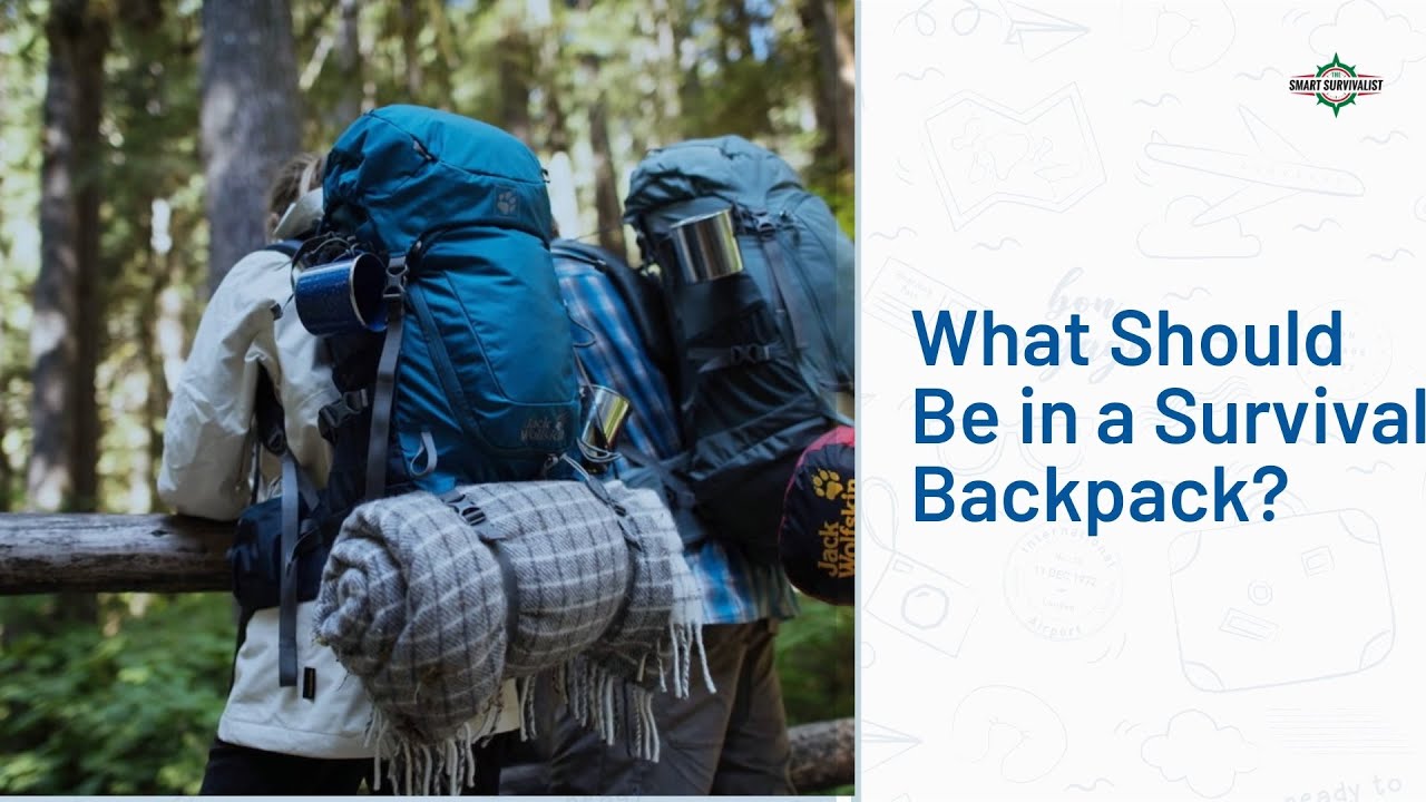 'Video thumbnail for What Should Be in a Survival Backpack'