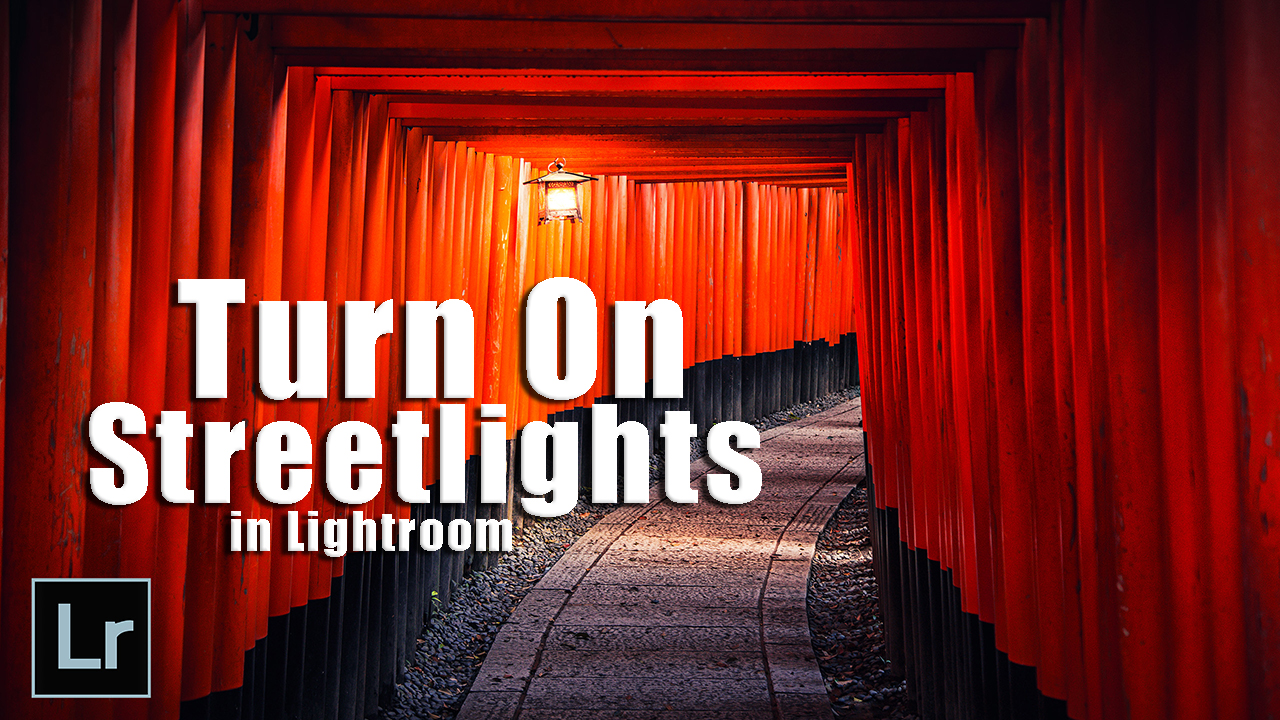 'Video thumbnail for Easily Turn On Streetlights in Lightroom'