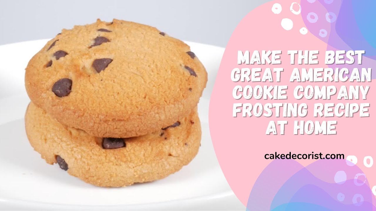 'Video thumbnail for Make the Best Great American Cookie Company Frosting Recipe at Home'