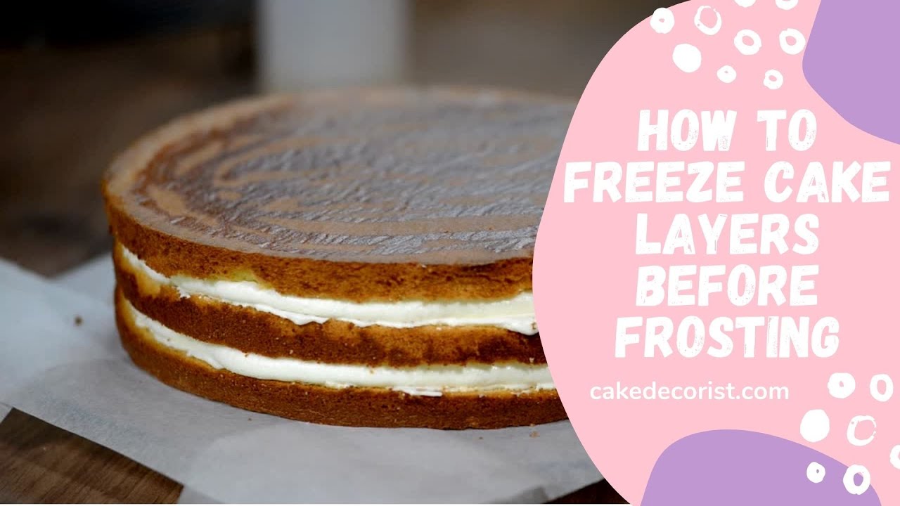 'Video thumbnail for How To Freeze Cake Layers Before Frosting'