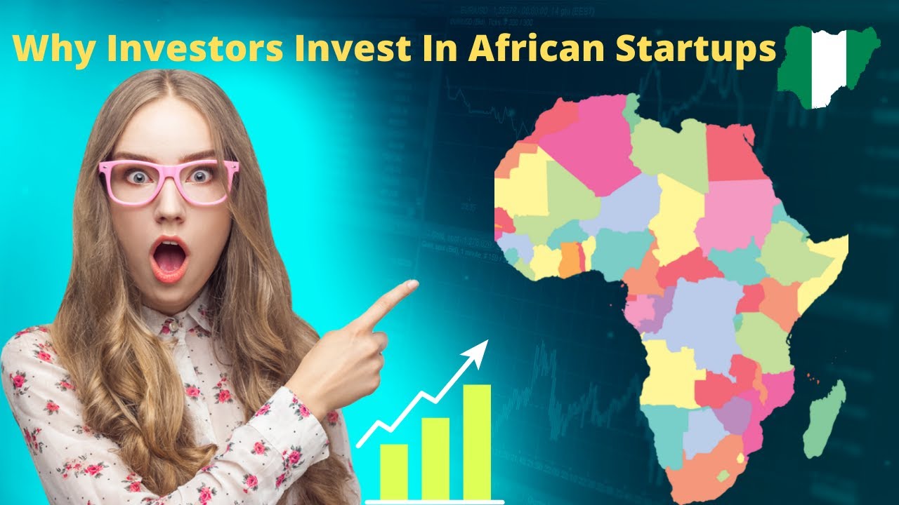 'Video thumbnail for Why Investors Invest in African Startups in 2022'