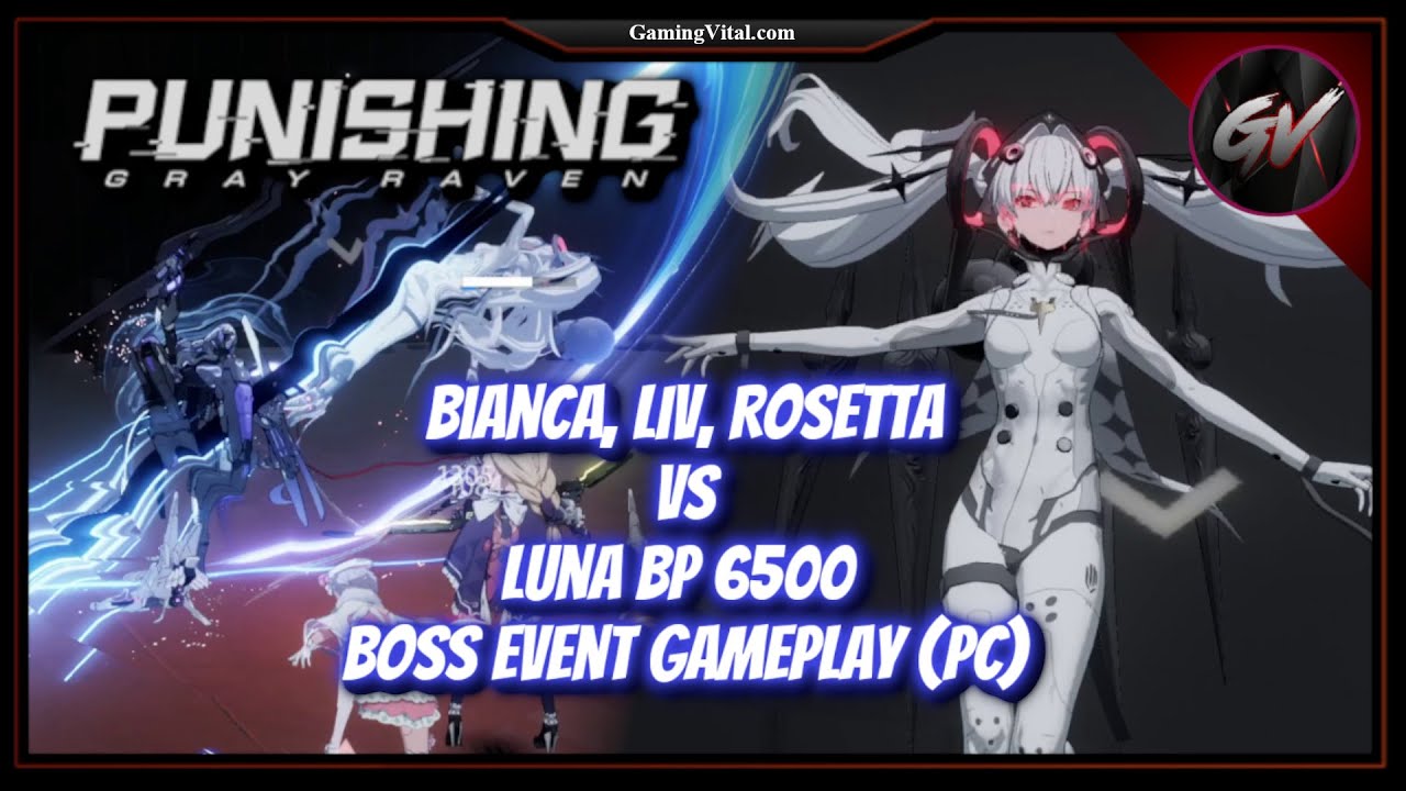 'Video thumbnail for Punishing Gray Raven (PGR Global): Bianca, Liv, Rosetta VS Luna BP 6500 Boss Overspeed Gameplay (PC)'