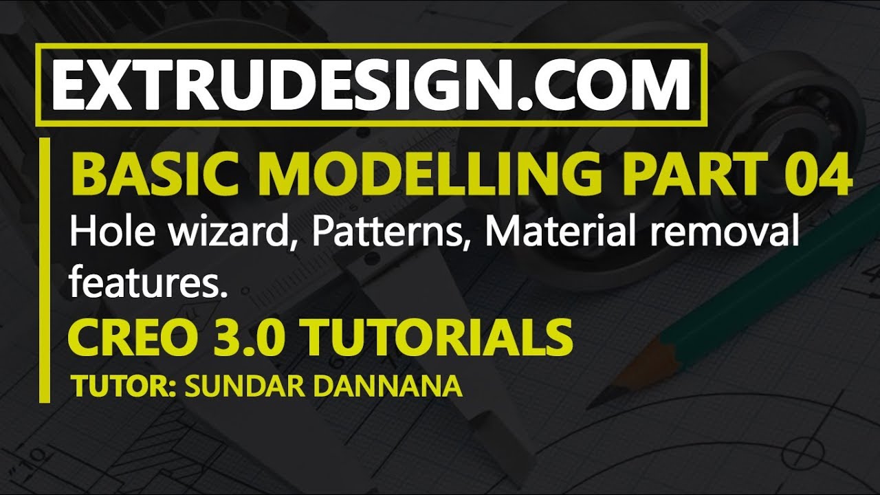 'Video thumbnail for 04. Creo 3.0 Basic Part modelling-  Hole wizard (Hole Command) and pattern'
