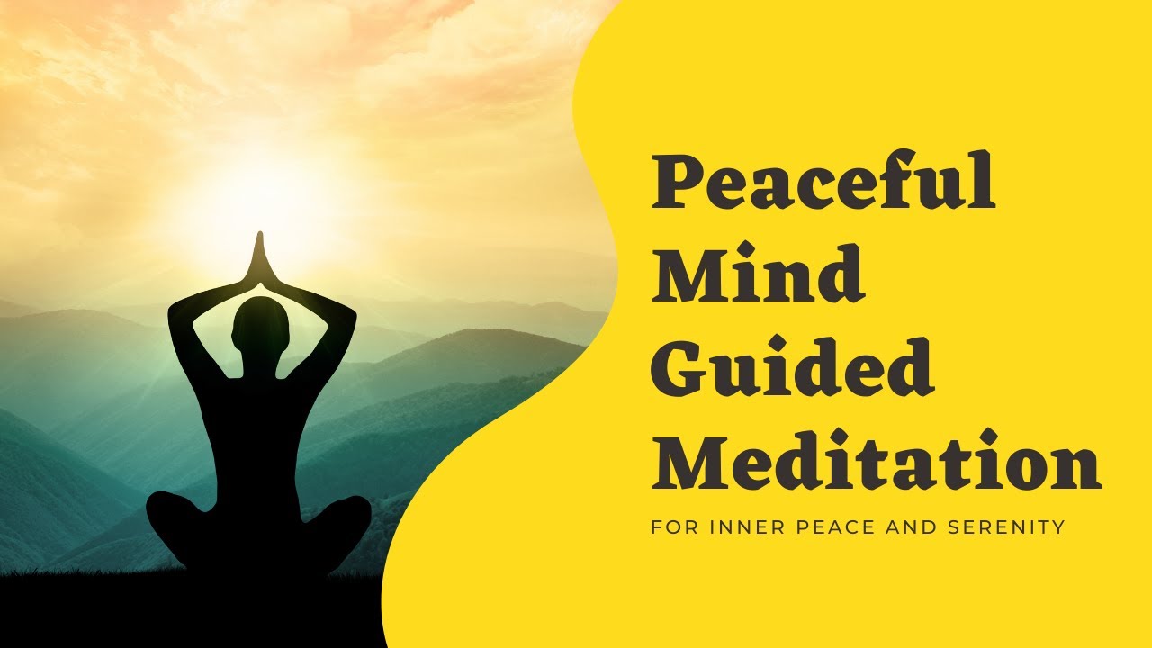 'Video thumbnail for Peaceful Mind Guided Meditation for Inner Peace and Serenity In Troubled Times 🧘'