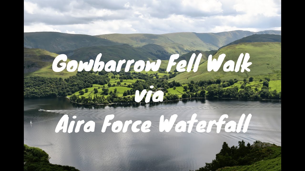 'Video thumbnail for Gowbarrow Fell Walk via Aira Force Waterfall'