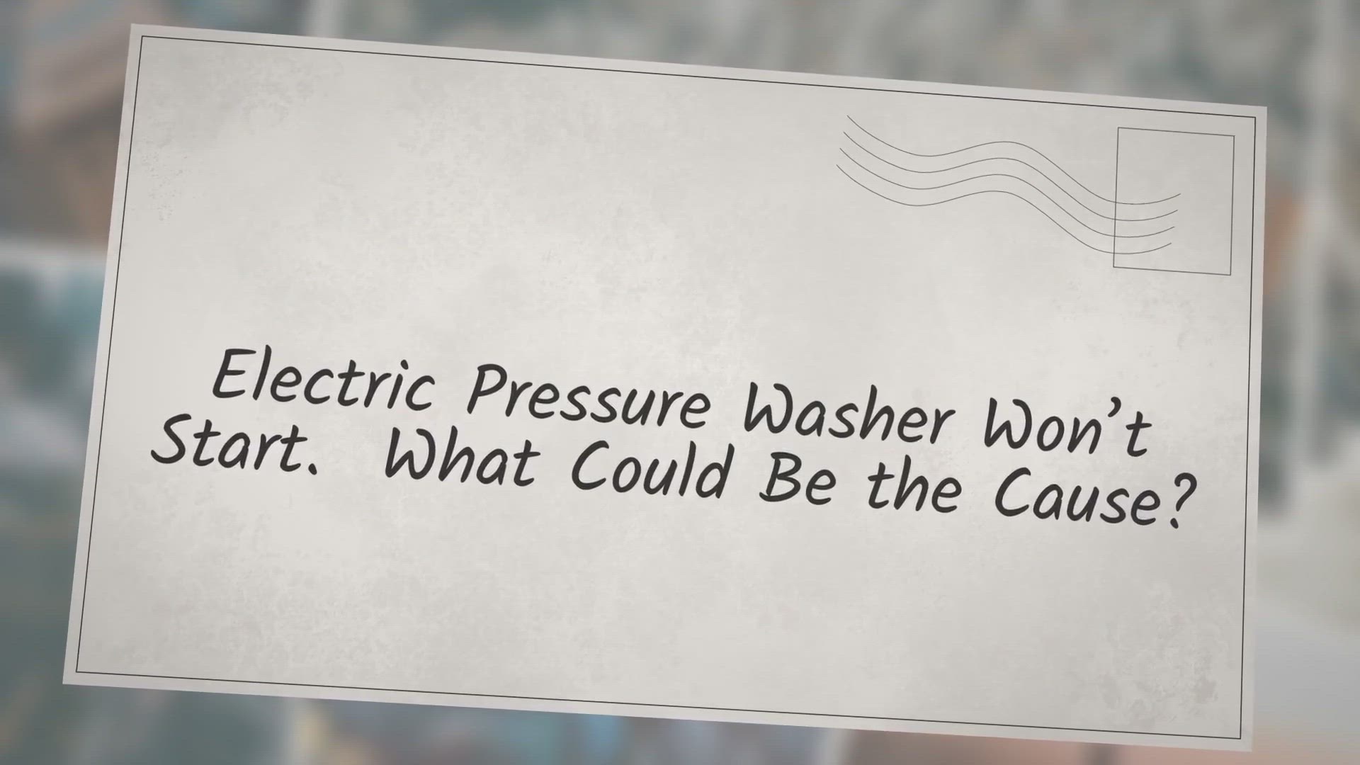 'Video thumbnail for Electric Pressure Washer Won't Start: What Could Be the Cause?'