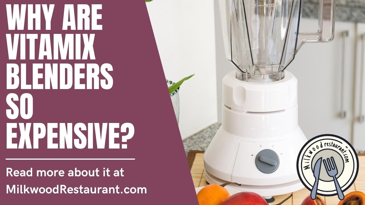 'Video thumbnail for Why Are Vitamix Blenders So Expensive? 8 Superb Reasons Why It’s So Expensive'