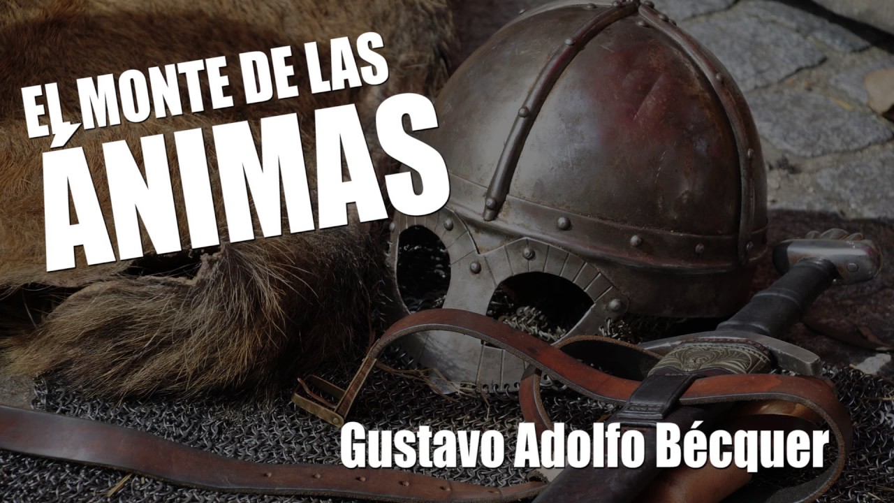 'Video thumbnail for El monte animas de Becquer  | Audiolibro'