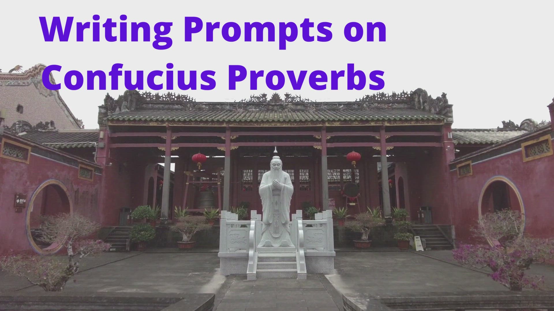 'Video thumbnail for Writing Prompts on Confucius Proverbs'