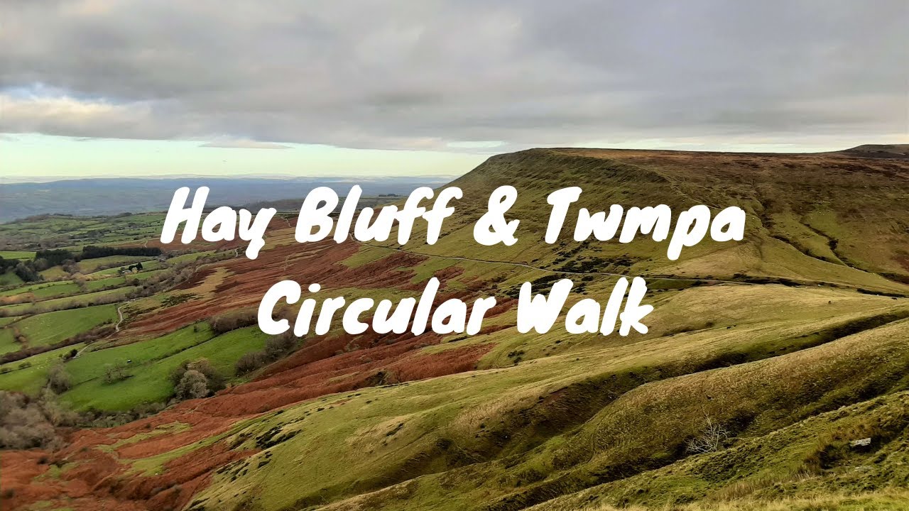 'Video thumbnail for Circular Hay Bluff Walk Including Twmpa Via Gospel Pass'