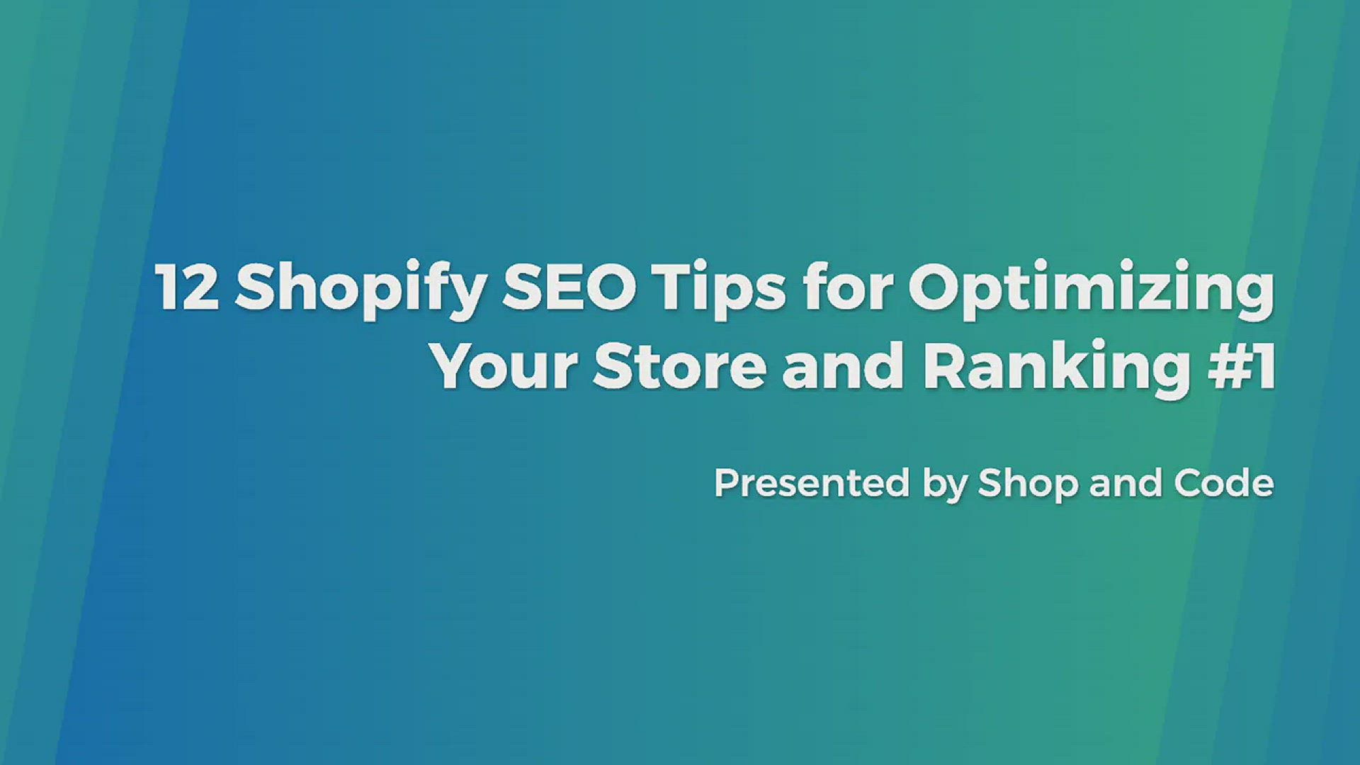 'Video thumbnail for 12 Shopify SEO Tips for Optimizing Your Store and Ranking #1'