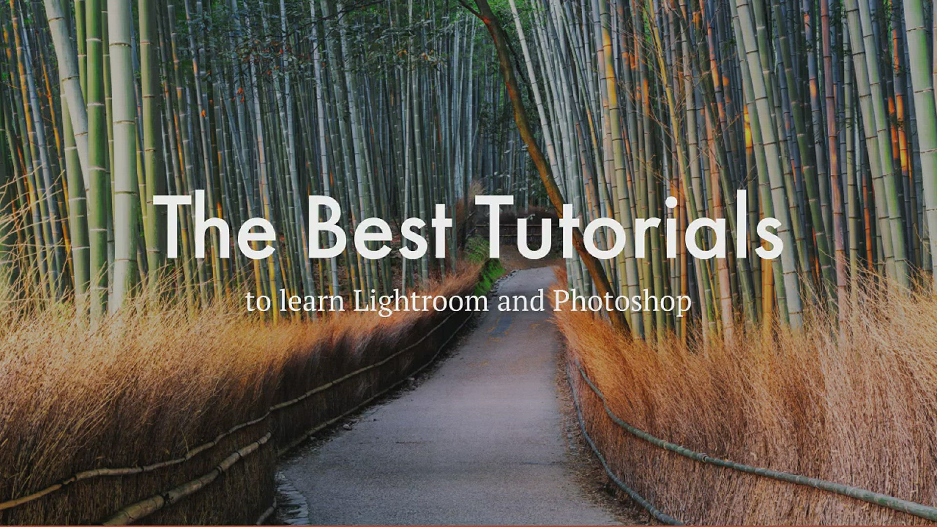 'Video thumbnail for The Best Tutorials for Lightroom and Photoshop'