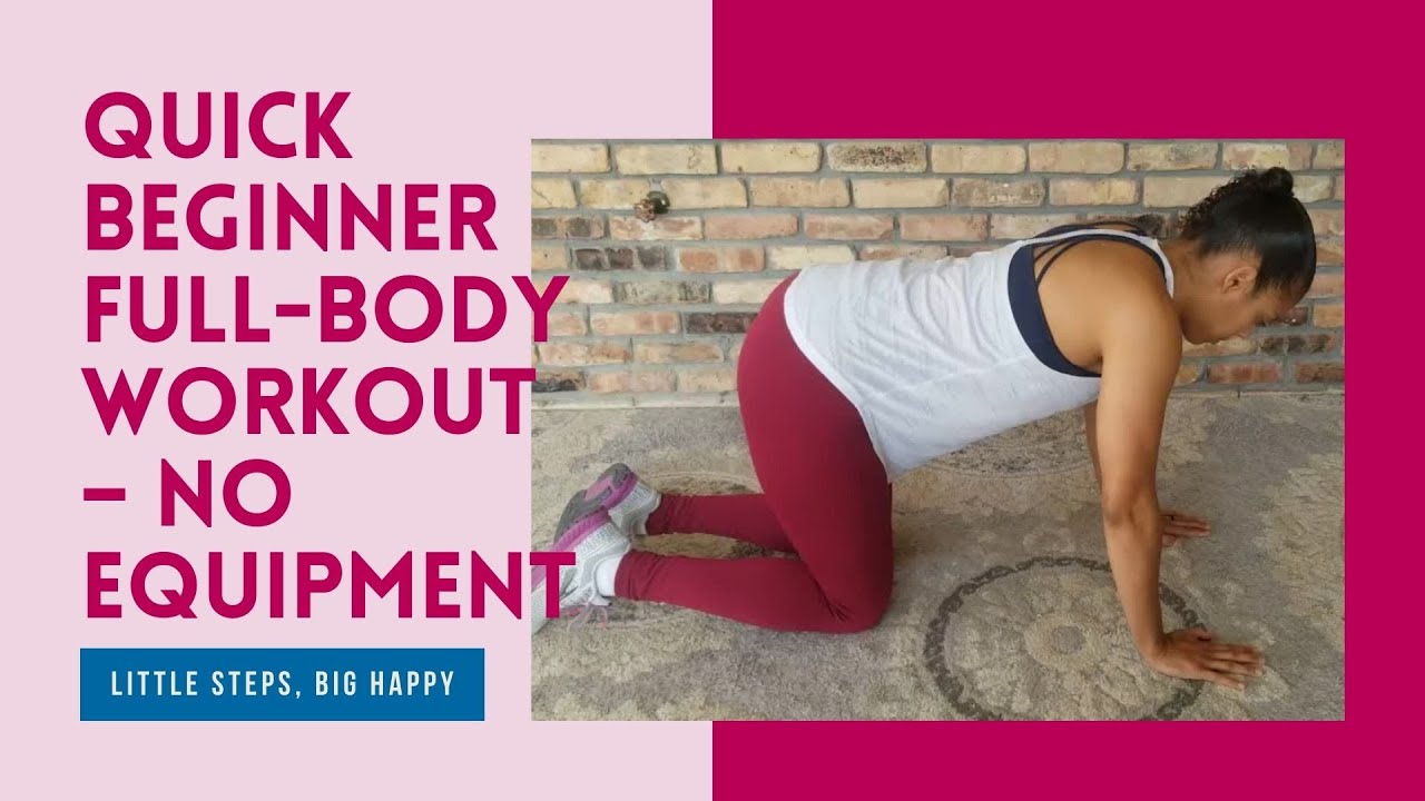 'Video thumbnail for Quick Beginner Full-Body Workout - No Equipment'