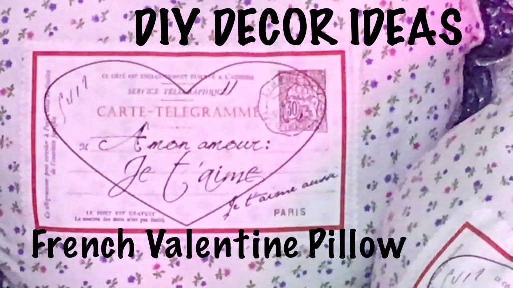 'Video thumbnail for DIY Decor Ideas French Valentine Pillow'
