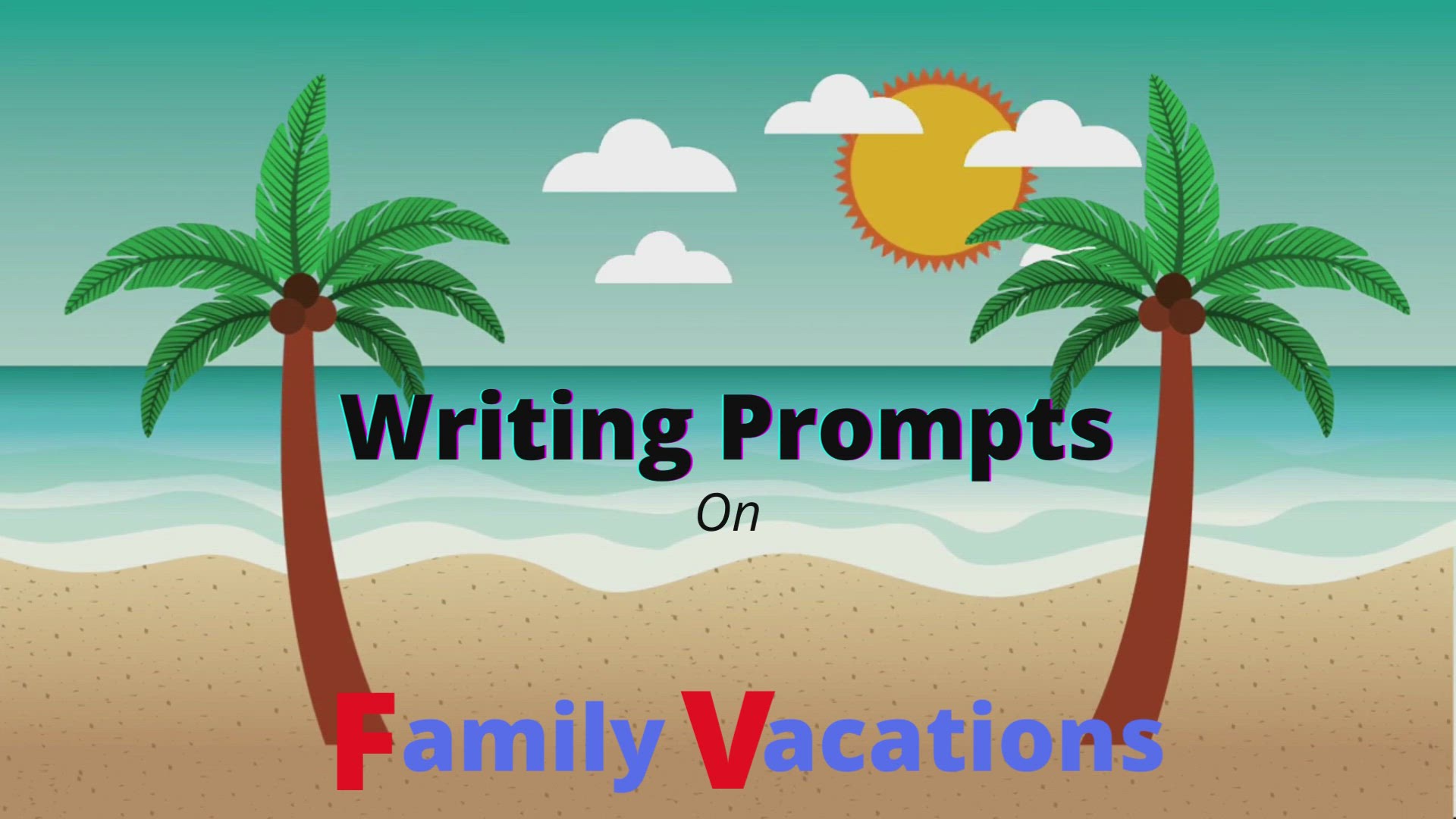 'Video thumbnail for Writing Prompts on Vacations'