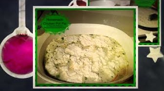 'Video thumbnail for Homemade Chicken Pot Pie - Sheri Ann Richerson ExperimentalHomesteader.com'