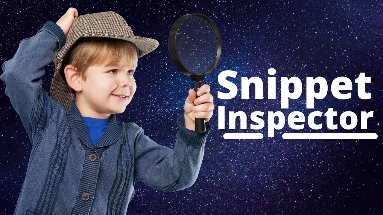 'Video thumbnail for Win More SNIPPETS - Snippet Inspector trick'
