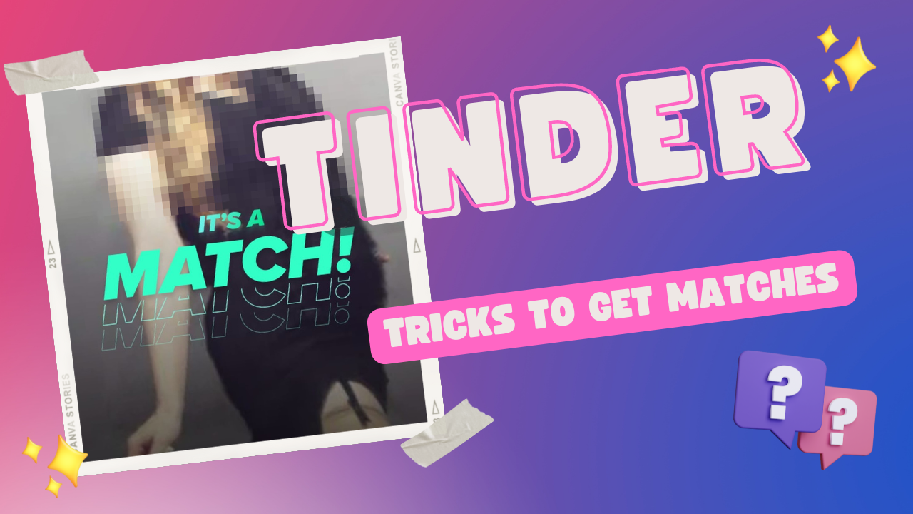 'Video thumbnail for Top Tinder Tricks To Get Matches'