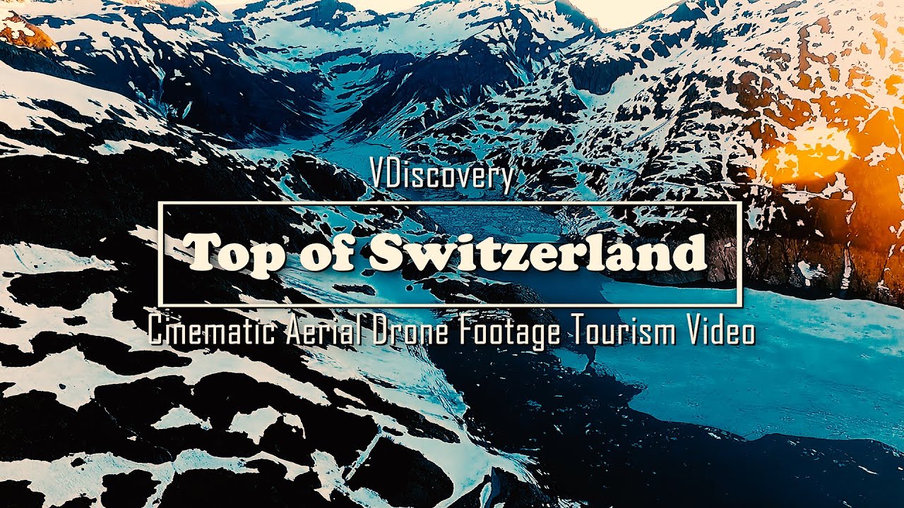 'Video thumbnail for Top of Switzerland - From the Air Cinematic Aerial Drone Footage (Tourism Video)'