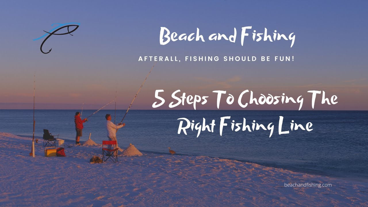 'Video thumbnail for 5 Steps To Choosing The Right Fishing Line'