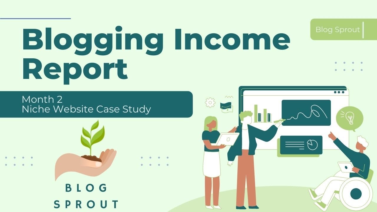'Video thumbnail for Niche Website Case Study Income Report for Blogging - Month 2 with 2,000 pageviews'