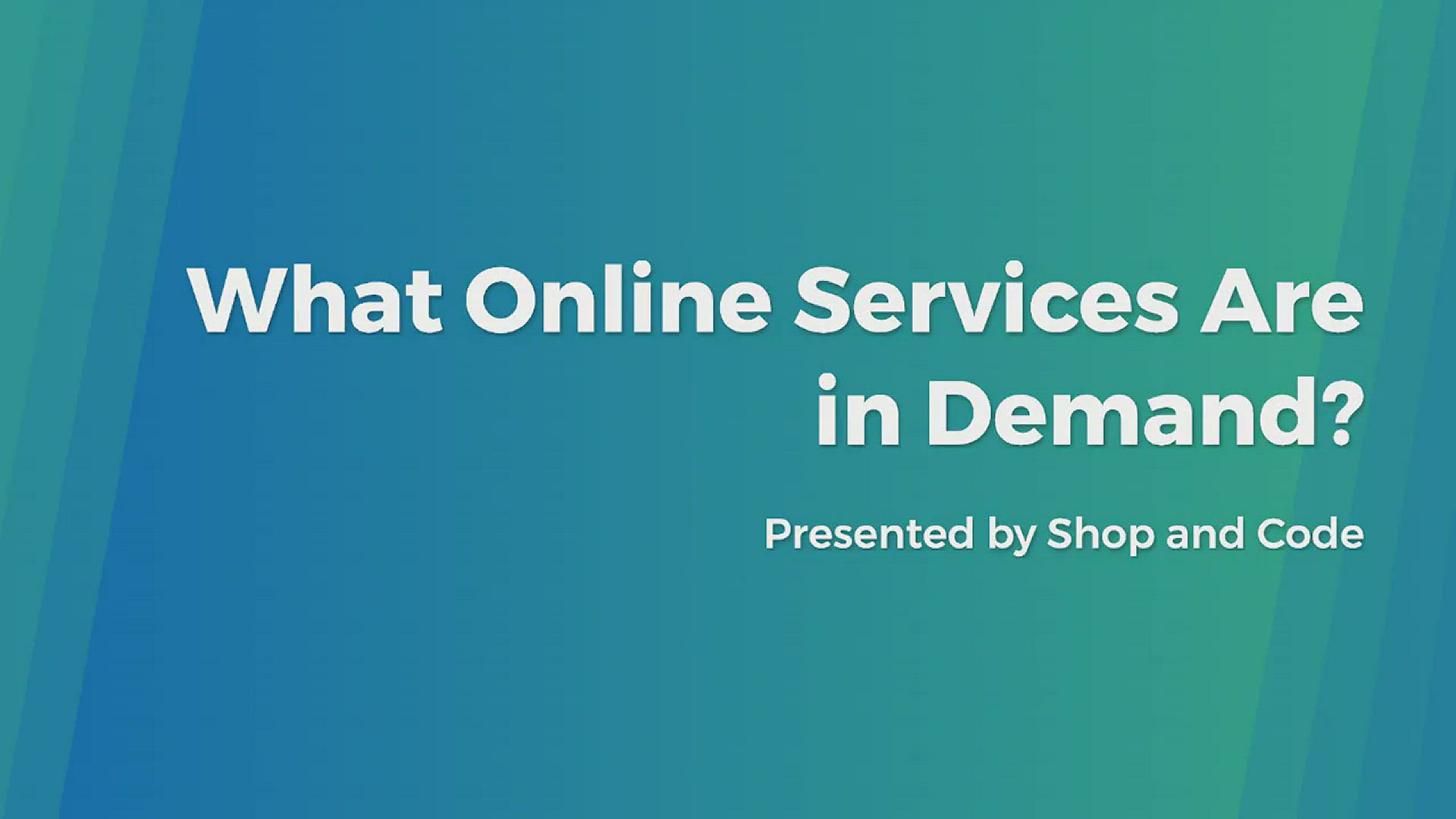 'Video thumbnail for What Online Services Are in Demand?'
