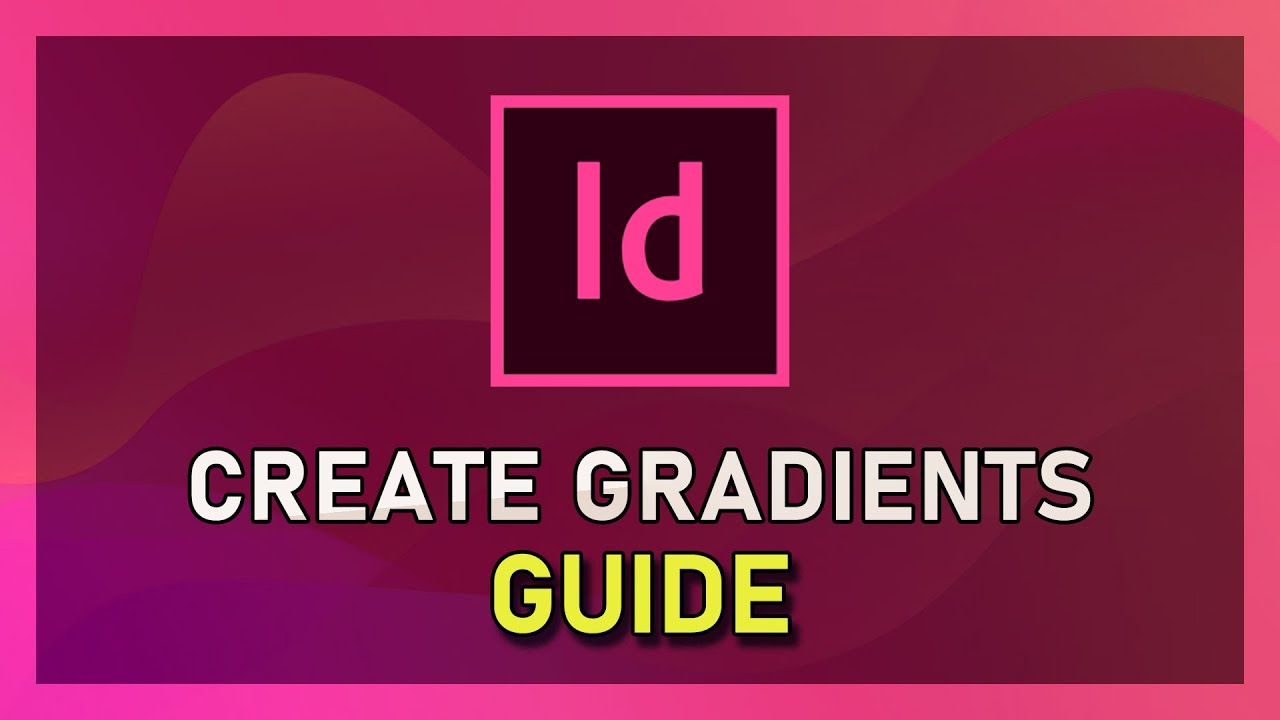 'Video thumbnail for InDesign - How To Create Gradients'