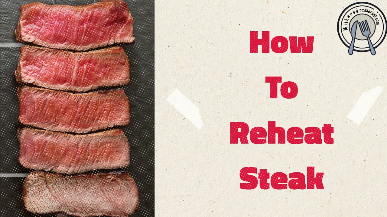 'Video thumbnail for Reheat Steak, Is That Possible? Here’s Super Guide To Do It (2021)'