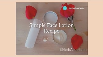'Video thumbnail for Simple Face Lotion Recipe'