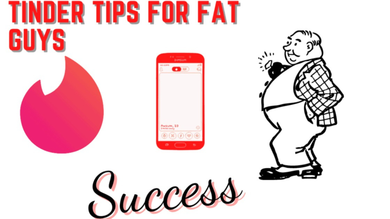 'Video thumbnail for Tinder Tips For Fat Guys'