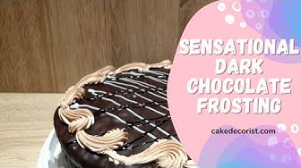 'Video thumbnail for Sensational Dark Chocolate Frosting'