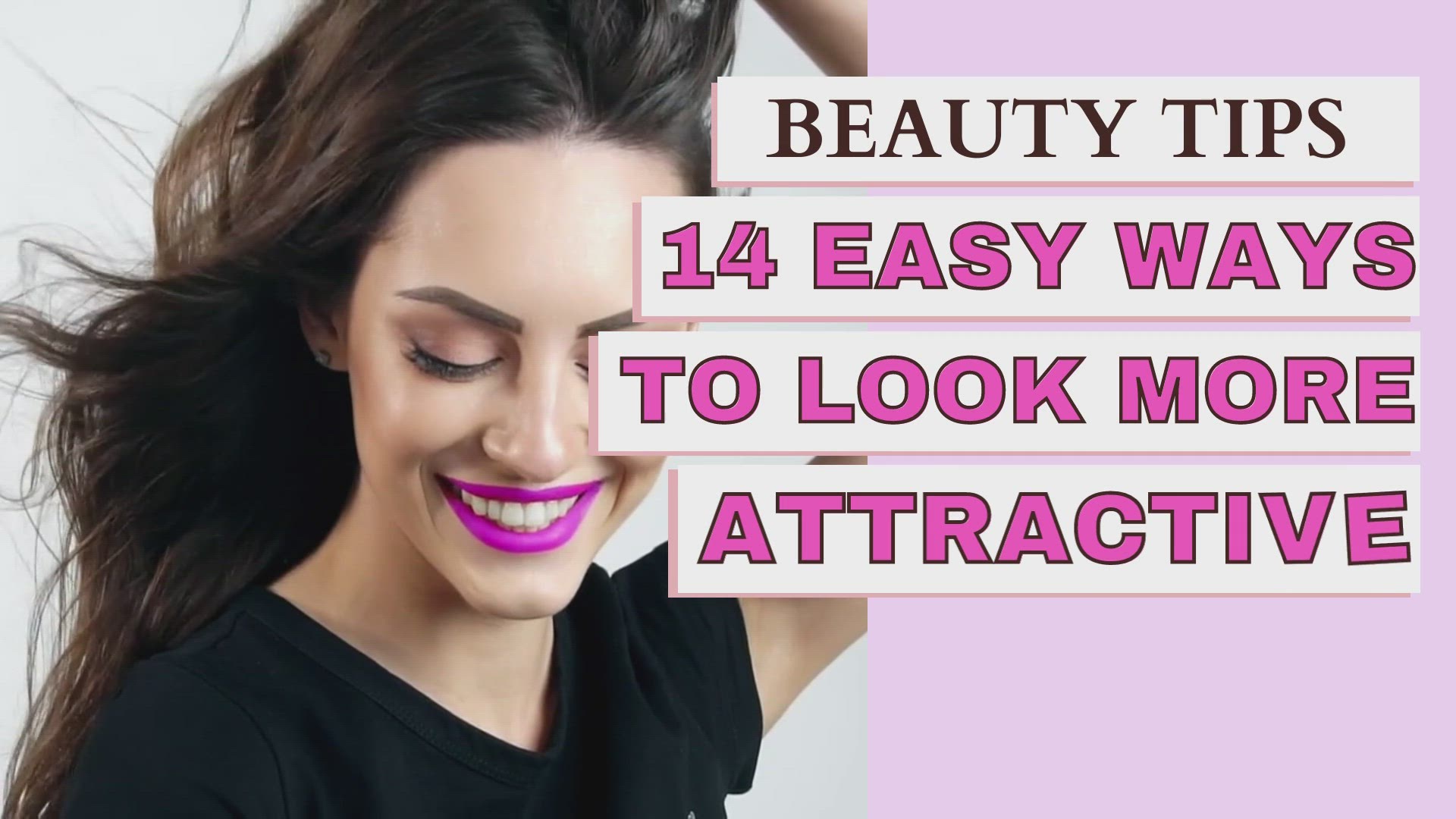 'Video thumbnail for How To Look More Attractive'