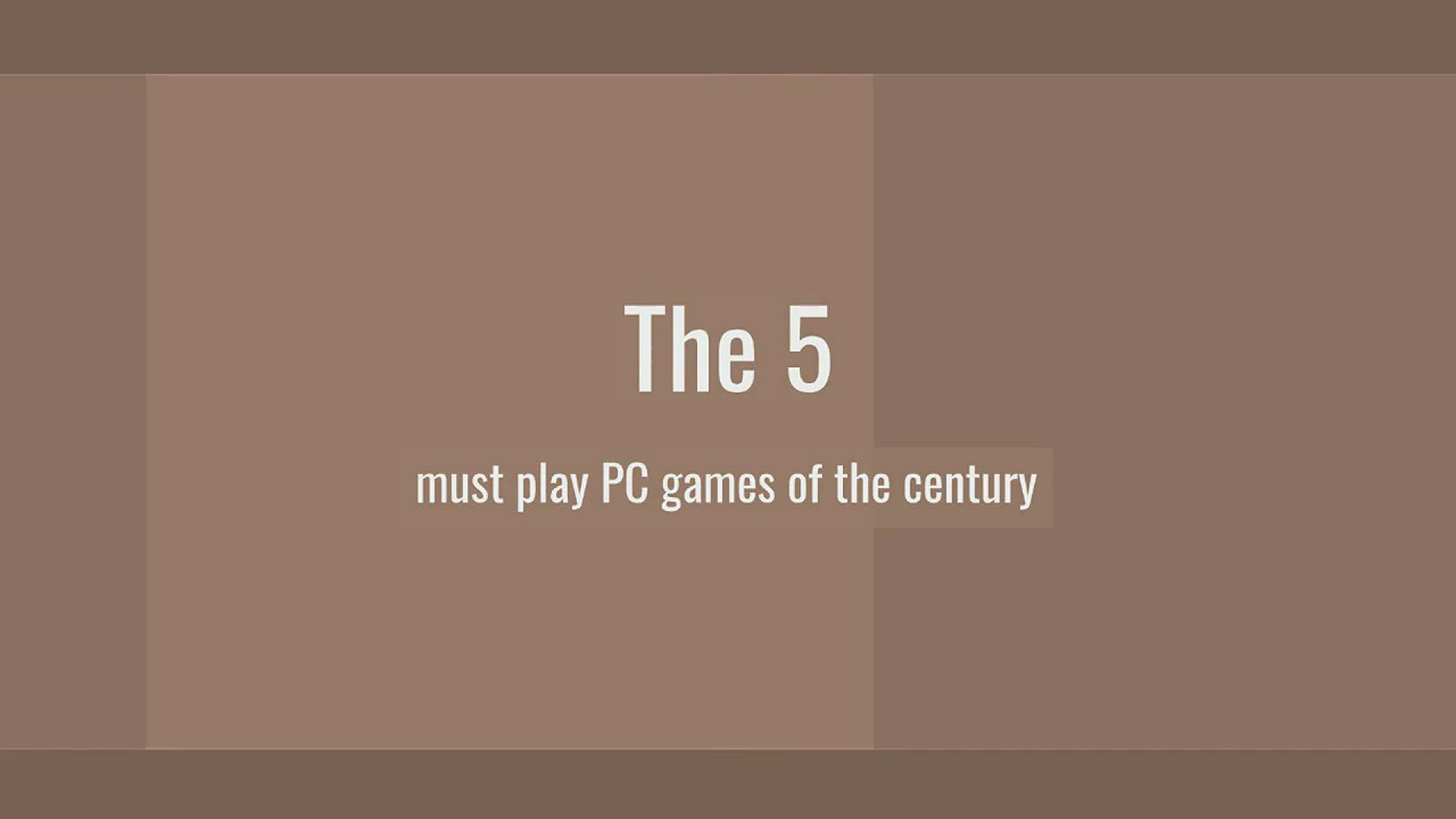 'Video thumbnail for The 5 must play PC games of the century'