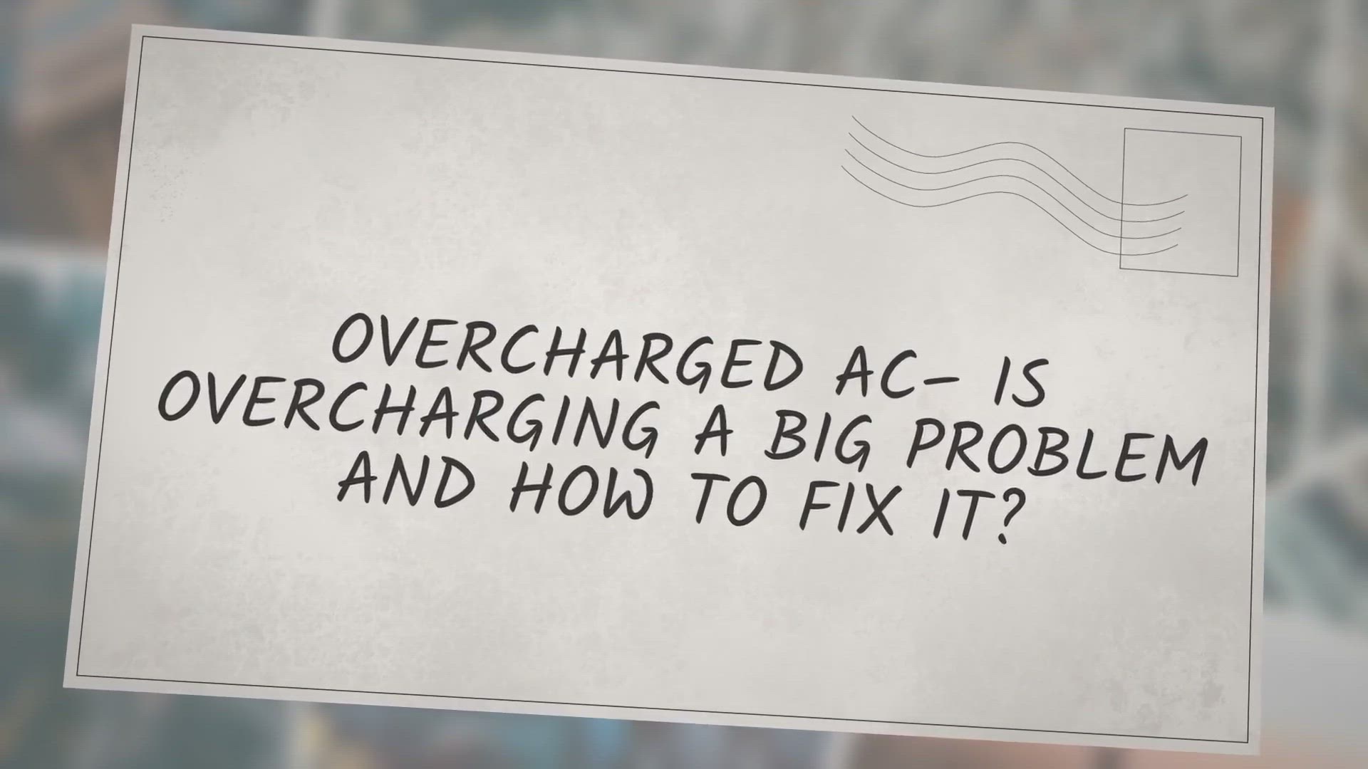 'Video thumbnail for OVERCHARGED AC – IS OVERCHARGING A BIG PROBLEM AND HOW TO FIX IT?'