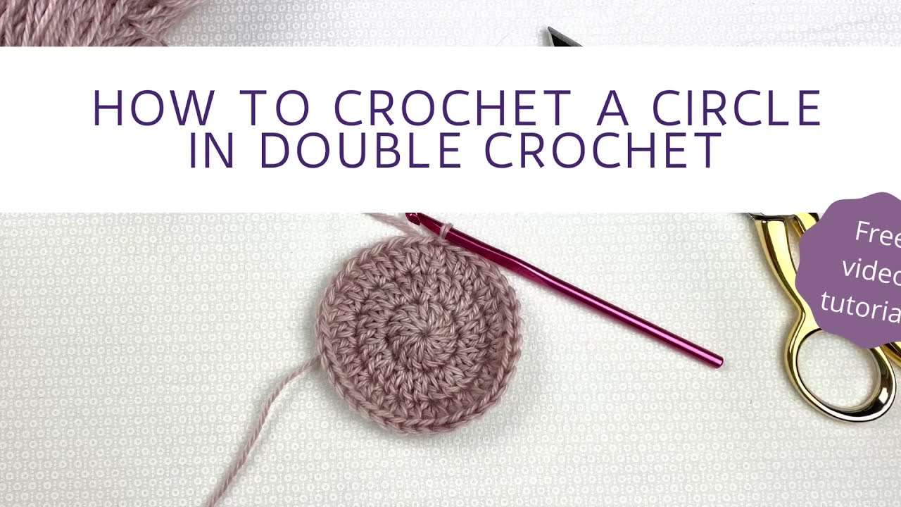 'Video thumbnail for How to Crochet a circle in Double Crochet Stitch'