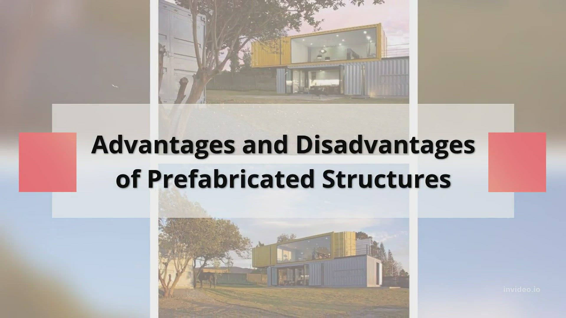 advantages and disadvantages of prefabricated buildings