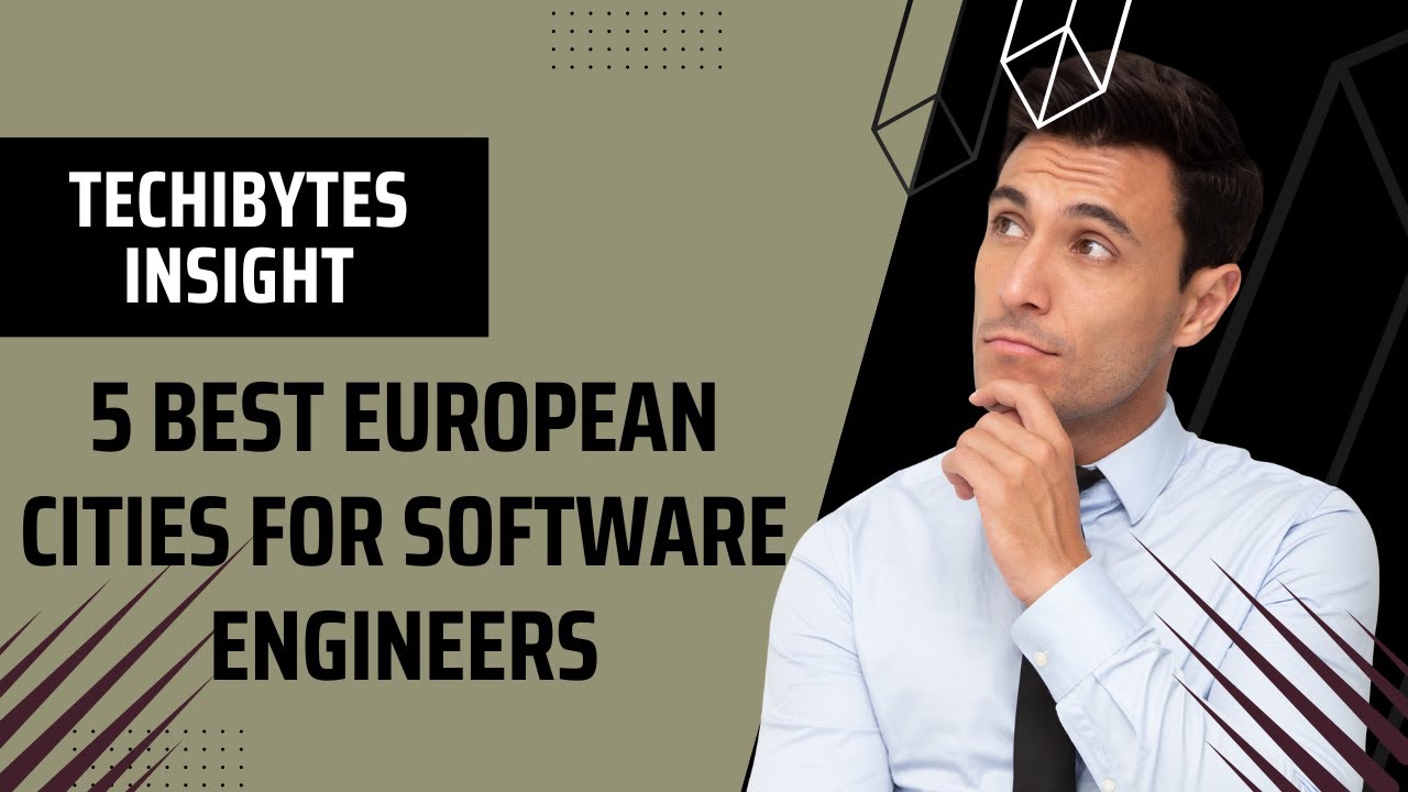 'Video thumbnail for 5 Best European Cities For Software Engineers'