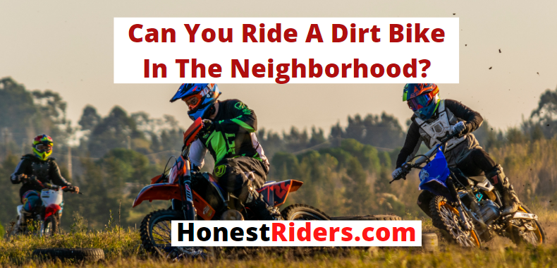 'Video thumbnail for Can You Ride A Dirt Bike In The Neighborhood'