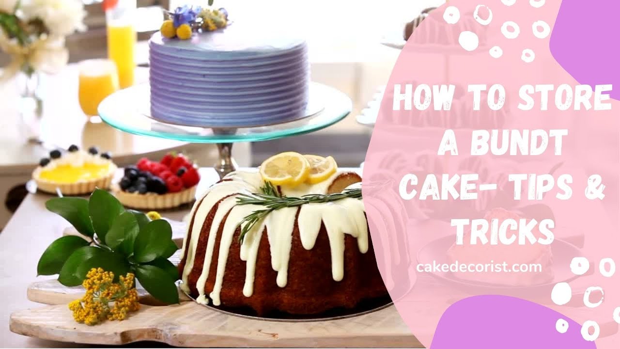 'Video thumbnail for How To Store A Bundt Cake- Tips & Tricks'