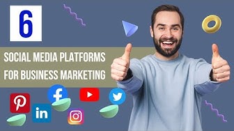 'Video thumbnail for Social Media Platforms For Business Marketing in 2022'