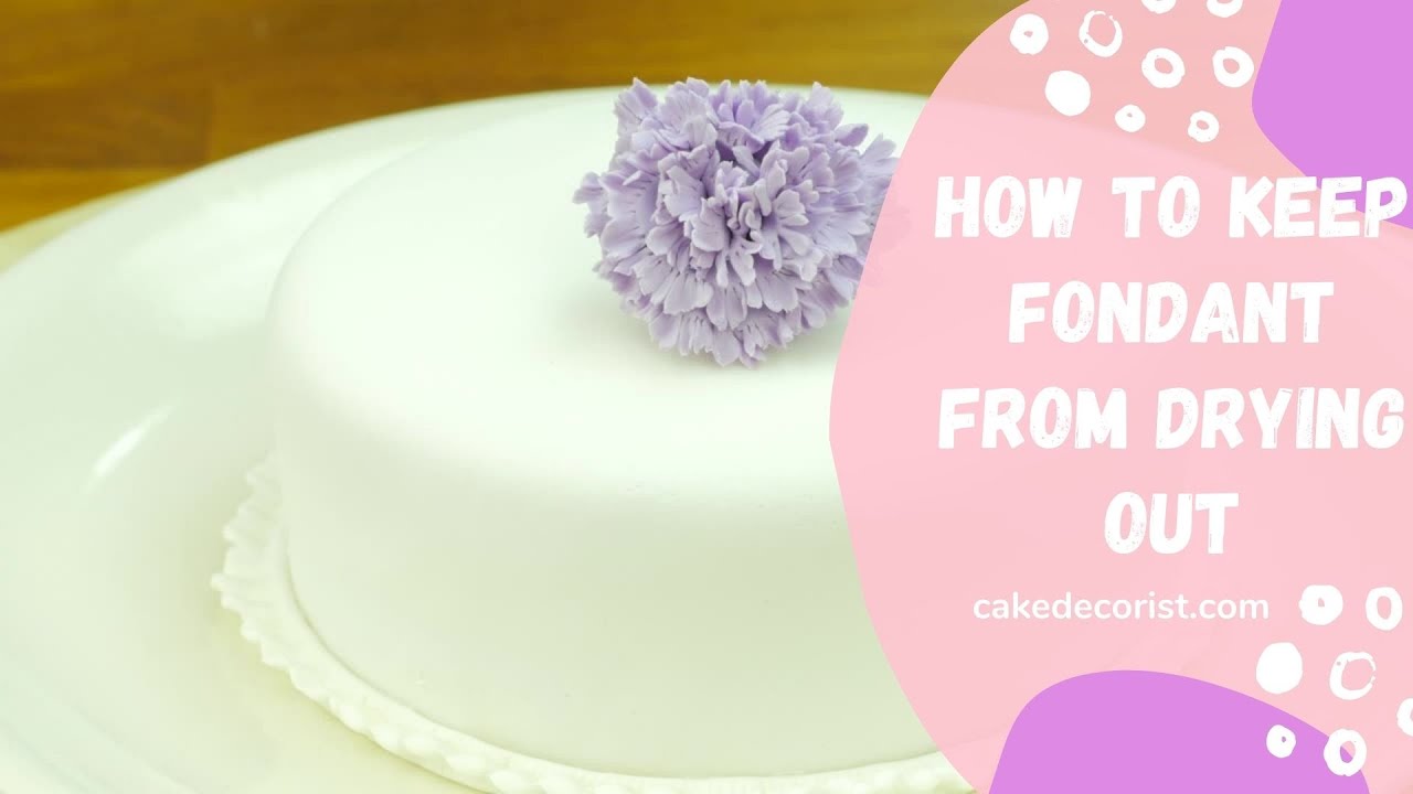 'Video thumbnail for How To Keep Fondant From Drying Out'