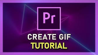 'Video thumbnail for Premiere Pro - How To Create Animated GIF'