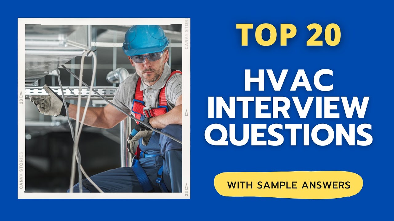 'Video thumbnail for Top 20 HVAC Interview Questions and Answers for 2022'