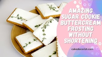'Video thumbnail for Amazing Sugar Cookie Buttercream Frosting Without Shortening'
