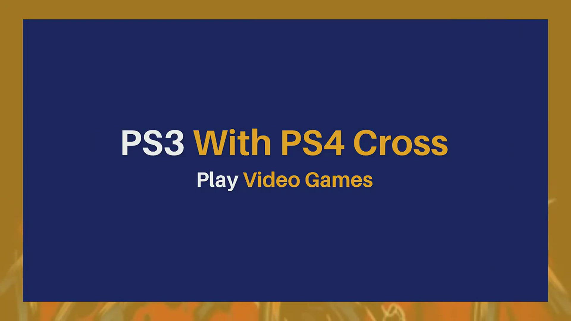 'Video thumbnail for PS3 With PS4 Cross Play Video Games'