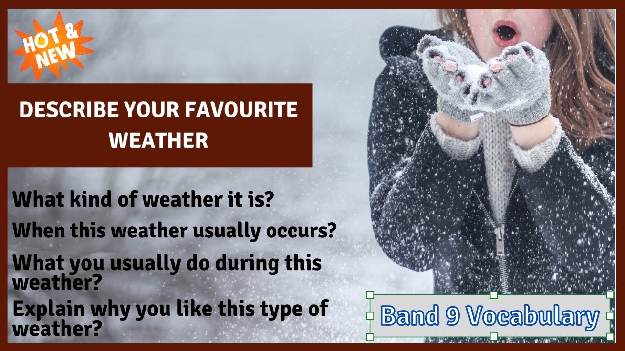 'Video thumbnail for Describe your favourite weather [IELTS Cue Card 2021] with Follow-ups'