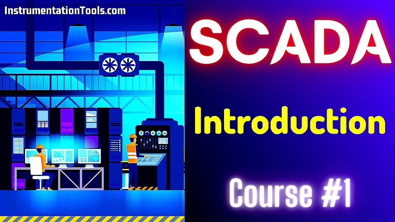 'Video thumbnail for SCADA Tutorial 1 -  What is SCADA? | Online Free SCADA Course'
