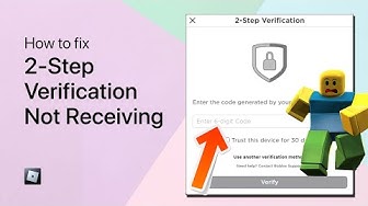 'Video thumbnail for How To Fix Roblox 2 Step Verification Not Receiving Email Problem'