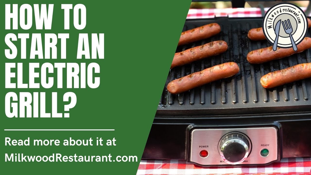 'Video thumbnail for How To Start An Electric Grill? 4 Superb Easy Steps To Start Your Electric Grill'
