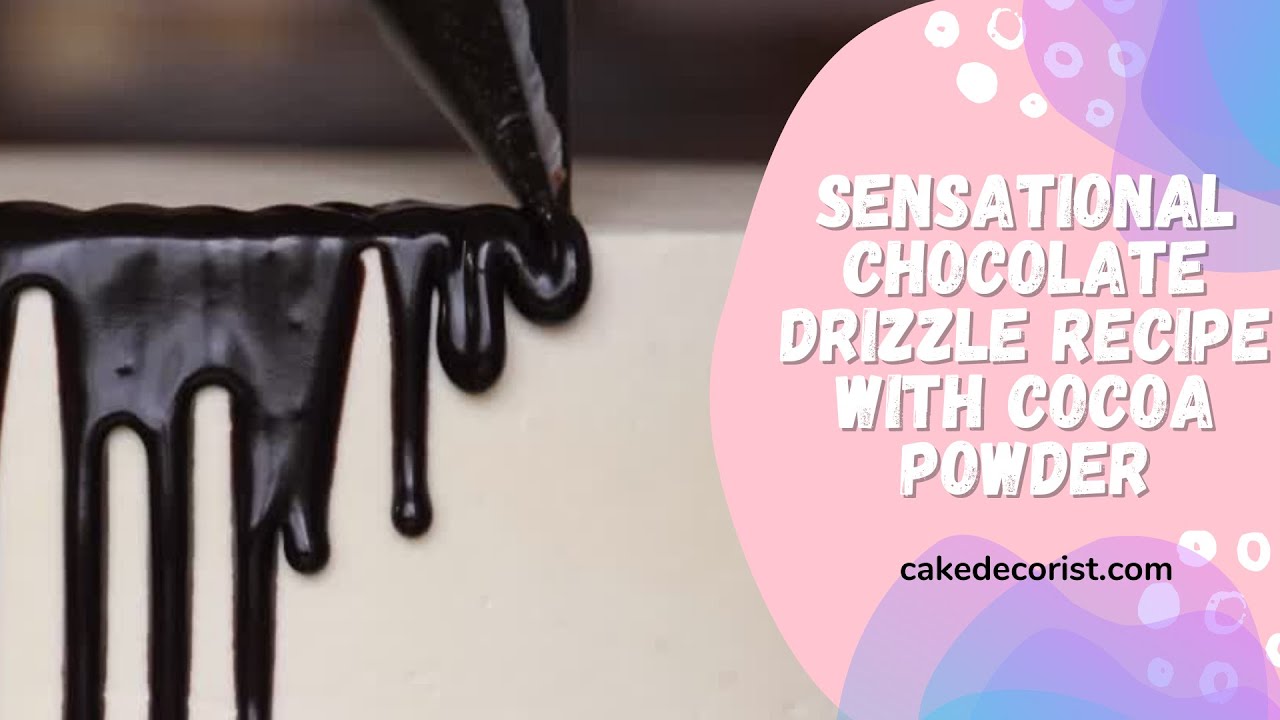 'Video thumbnail for Sensational Chocolate Drizzle Recipe with Cocoa Powder'